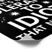 My People Skills Are Great...to Idiots That Needs Poster (Ecke)