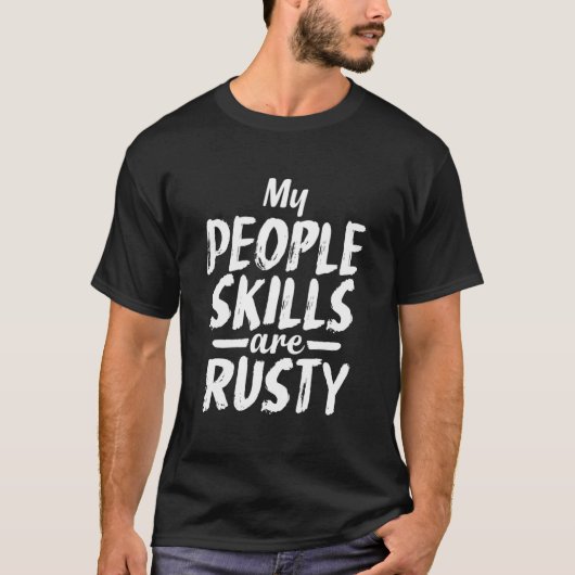 My People Ss Are Rusty Introvert T-Shirt (Vorderseite)