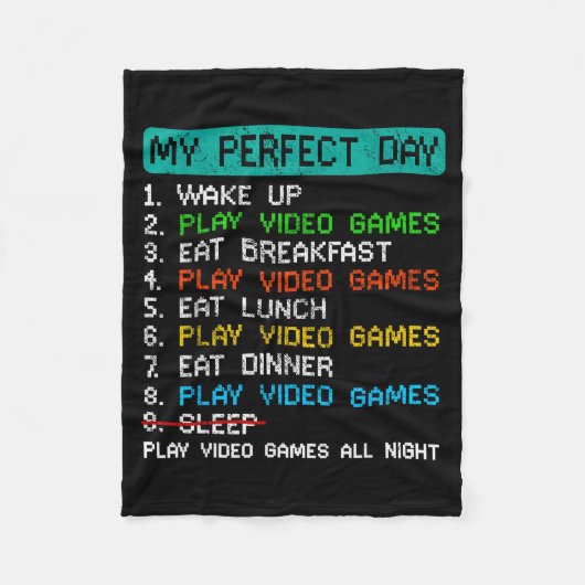 My Perfect Day Play Video Games Funny Gamer Gaming Fleecedecke (Vorderseite)