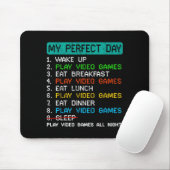 My Perfect Day Play Video Games Funny Gamer Gaming Mousepad (Mit Mouse)