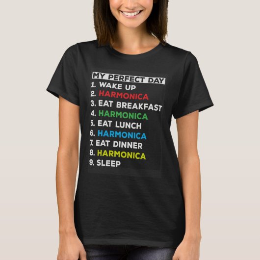 My Perfect Day Wake Up Harmonica Playing Harmonici T-Shirt (Vorderseite)