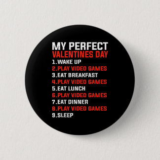My Perfect Valentine’s Day Funny Gamer Valentine V Button
