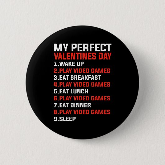 My Perfect Valentine’s Day Funny Gamer Valentine V Button (Vorderseite)
