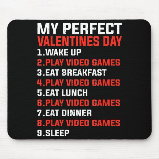 My Perfect Valentine’s Day Funny Gamer Valentine V Mousepad (Vorne)