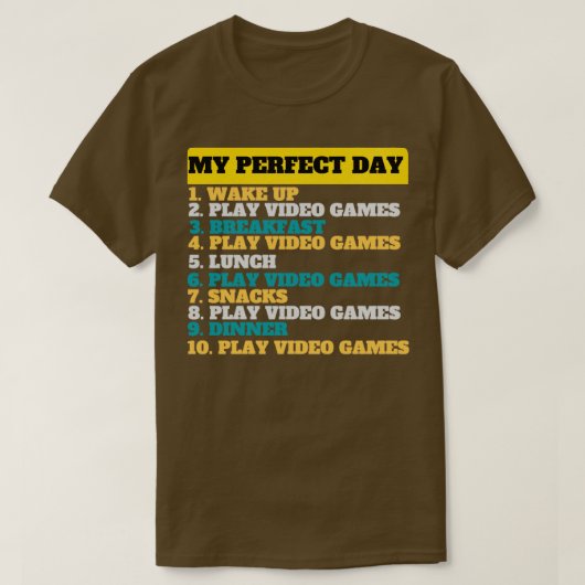 My perfekt day T-Shirt (Design vorne)