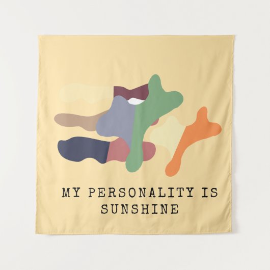 My Personality is Sunshine Wandteppich (Vorderseite)