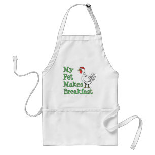 My Pet Makes Breakfast Chicken Apron Schürze