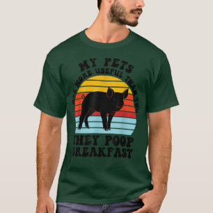 my pets are more useful than you poop pig farmer a T-Shirt
