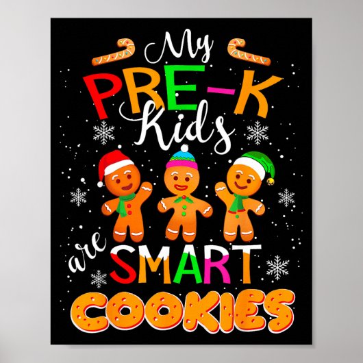 My Pre-k Kids Are Smart Cookies Christmas Teacher Poster (Vorne)