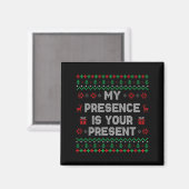 My Presence Is Your Present Ugly Christmas Funny X Magnet (Vorderseite/Rückseite)