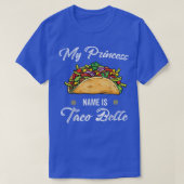 My Princess Name Is Taco Onion Tomato Sausage Bell T-Shirt (Design vorne)