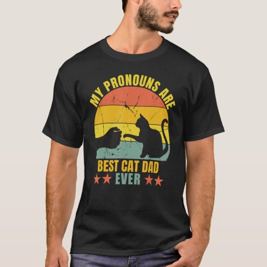 My Pronouns Are Cat Dad Best Ever Cat Father Men C T-Shirt (Vorderseite)