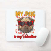 My Pug In My Valentine Cute Valentineu2019s Day Pe Mousepad (Mit Mouse)