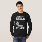 My Reels Changed My Life Fishing Fisherman T-Shirt (Vorne ganz)