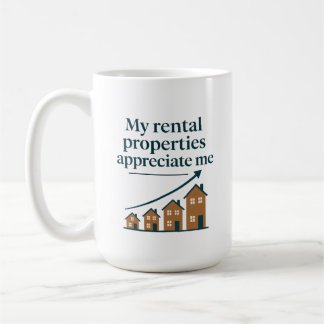 My Rental Properties Appreciate Me Premium Kaffeetasse
