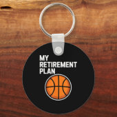 My Retirement Plan Basketball Srts Lover Fan Schlüsselanhänger (Vorderseite)