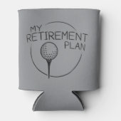 My Retirement Plan Funny Saying Golfing Golfer Dosenkühler (Vorderseite)