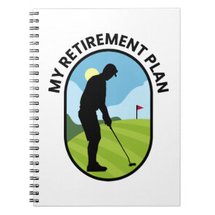 My Retirement Plan - Golf Golfing Retired Planning Notizblock