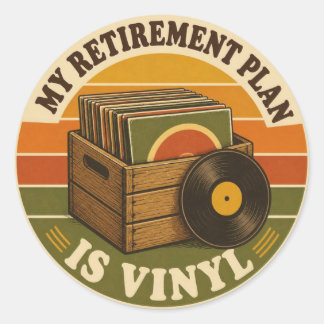 My Retirement Plan Is Vinyl – Lustiger Runder Aufkleber