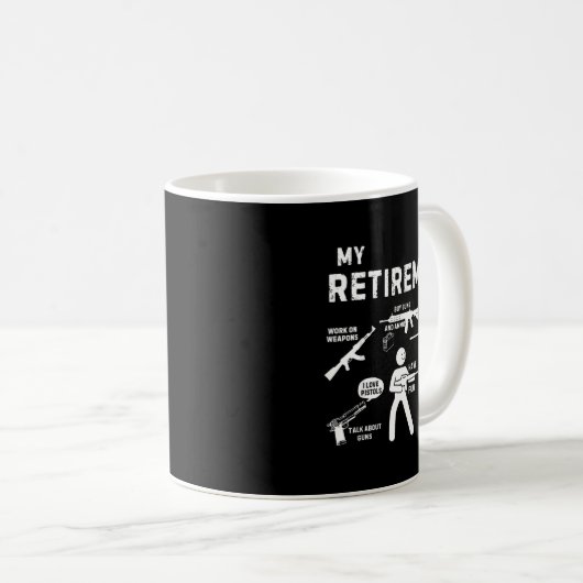 My Retirement Plan Work On Weans By Guns And Ammo Kaffeetasse (VorderseiteRechts)