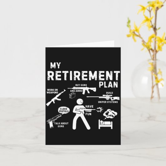 My Retirement Plan Work On Weans By Guns And Ammo Karte (Gelbe Blume)