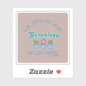 My Retirement Plans: Genealogy and Gardening Aufkleber (Blatt)