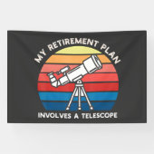 My Retiret Plan Involves A Telescope Banner (Horizontal)