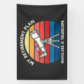 My Retiret Plan Involves A Telescope Banner (Vertikal)
