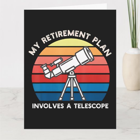 My Retiret Plan Involves A Telescope Karte (Vorderseite)