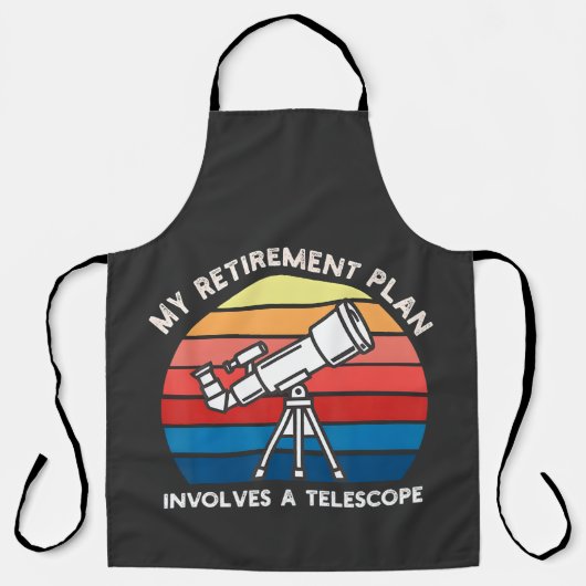 My Retiret Plan Involves A Telescope Schürze (Vorderseite)