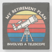My Retiret Plan Involves A Telescope Steinuntersetzer (Vorderseite)