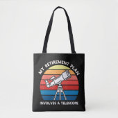 My Retiret Plan Involves A Telescope Tasche (Vorderseite)