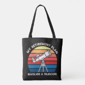 My Retiret Plan Involves A Telescope Tasche (Rückseite)