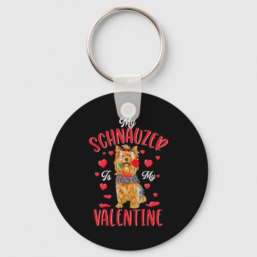 My Schnauzer Is My Valentine Love Heart For Dog Schlüsselanhänger (Vorderseite)