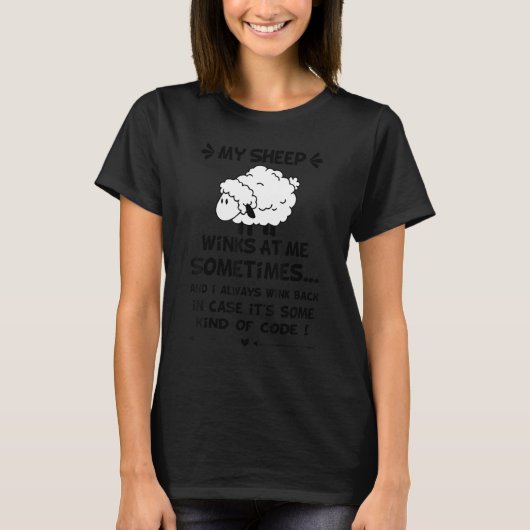 My sheep Winks At Me Sometimes_1 T-Shirt (Vorderseite)