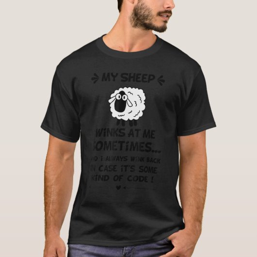 My sheep Winks At Me Sometimes_2 T-Shirt (Vorderseite)