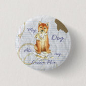 My Shiba Inu Ate My Lessingplan Button (Vorderseite)