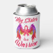 My Sister Is A Warrior Breast Cancer Awareness Dosenkühler (Kanne Vorderseite)