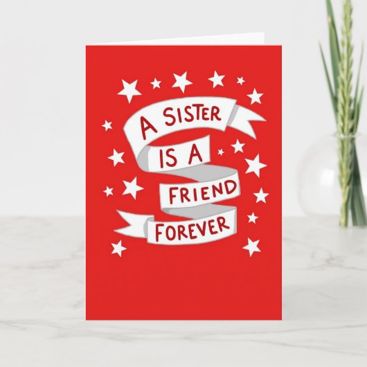 My Sister My Forever Friend Card Karte (Vorderseite)