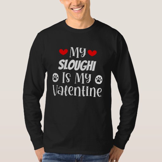 My Sloughi is My Valentine Cute Valentine's Day T-Shirt (Vorderseite)