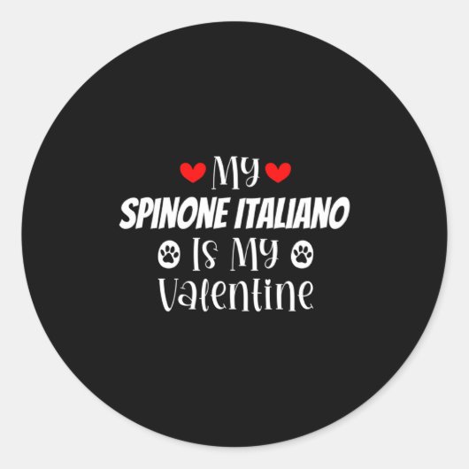 My Snone Italiano Is My Valentine Cute Valentine  Runder Aufkleber (Vorderseite)
