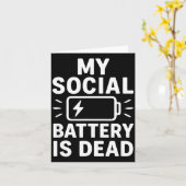 My Social Battery Is Dead Funny Introvert Quote Karte (Gelbe Blume)
