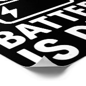 My Social Battery Is Dead Funny Introvert Quote  Poster (Ecke)