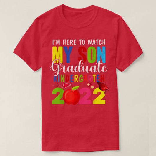 My Son Graduated Kindergarten 2022 Abschluss Clas T-Shirt (Design vorne)
