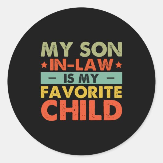 My Son In Law Is My Favorite Child Family Groovy  Runder Aufkleber (Vorderseite)