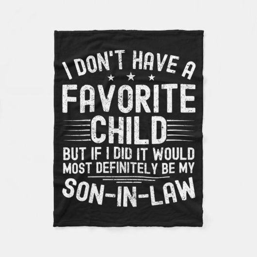 My Son In Law Is My Favorite Child Funny Family Hu Fleecedecke (Vorderseite)