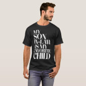 My Son In Law Is My Favorite Child Minimalist T-Shirt (Vorne ganz)
