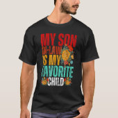 My Son In Law Is My Favorite Child Sunflower T-Shirt (Vorderseite)