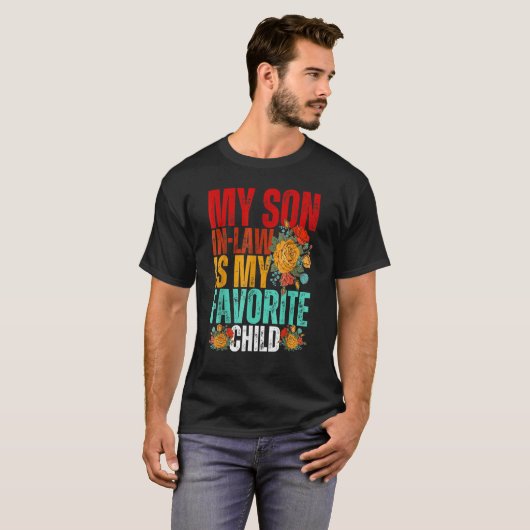 My Son In Law Is My Favorite Child Sunflower T-Shirt (Vorne ganz)