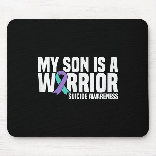 My Son is a Warrior Suicide Prevention Awareness Mousepad (Vorne)